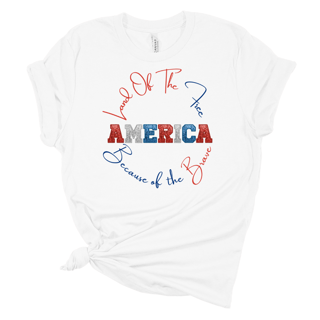 Land Of The Free Because Of The Brave ROUND Patriotic T-shirt