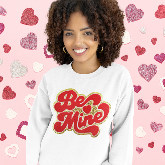 BE MINE Valentines Chenille Patch Sweatshirt