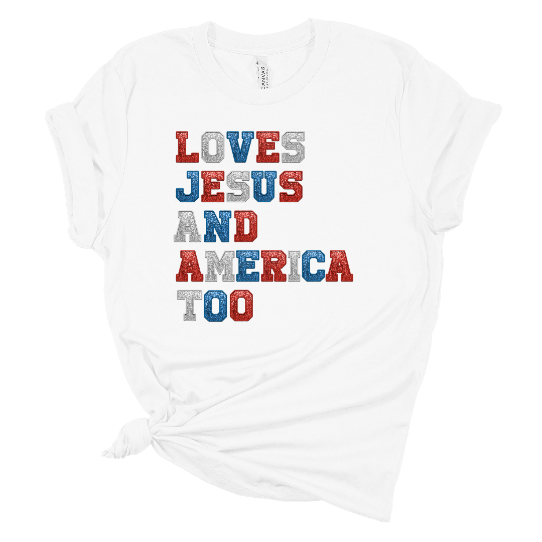 Loves Jesus & America Too STACKED Patriotic T-shirt