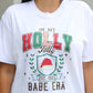 HOLLY JOLLY BABE TEE (COMFORT COLORS)