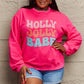Simply Love Full Size HOLLY JOLLY BABE Long Sleeve Sweatshirt